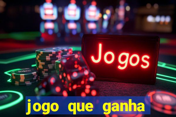 jogo que ganha dinheiro depositando 1 real